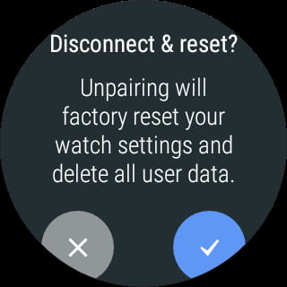 Disconnect and reset Wear OS